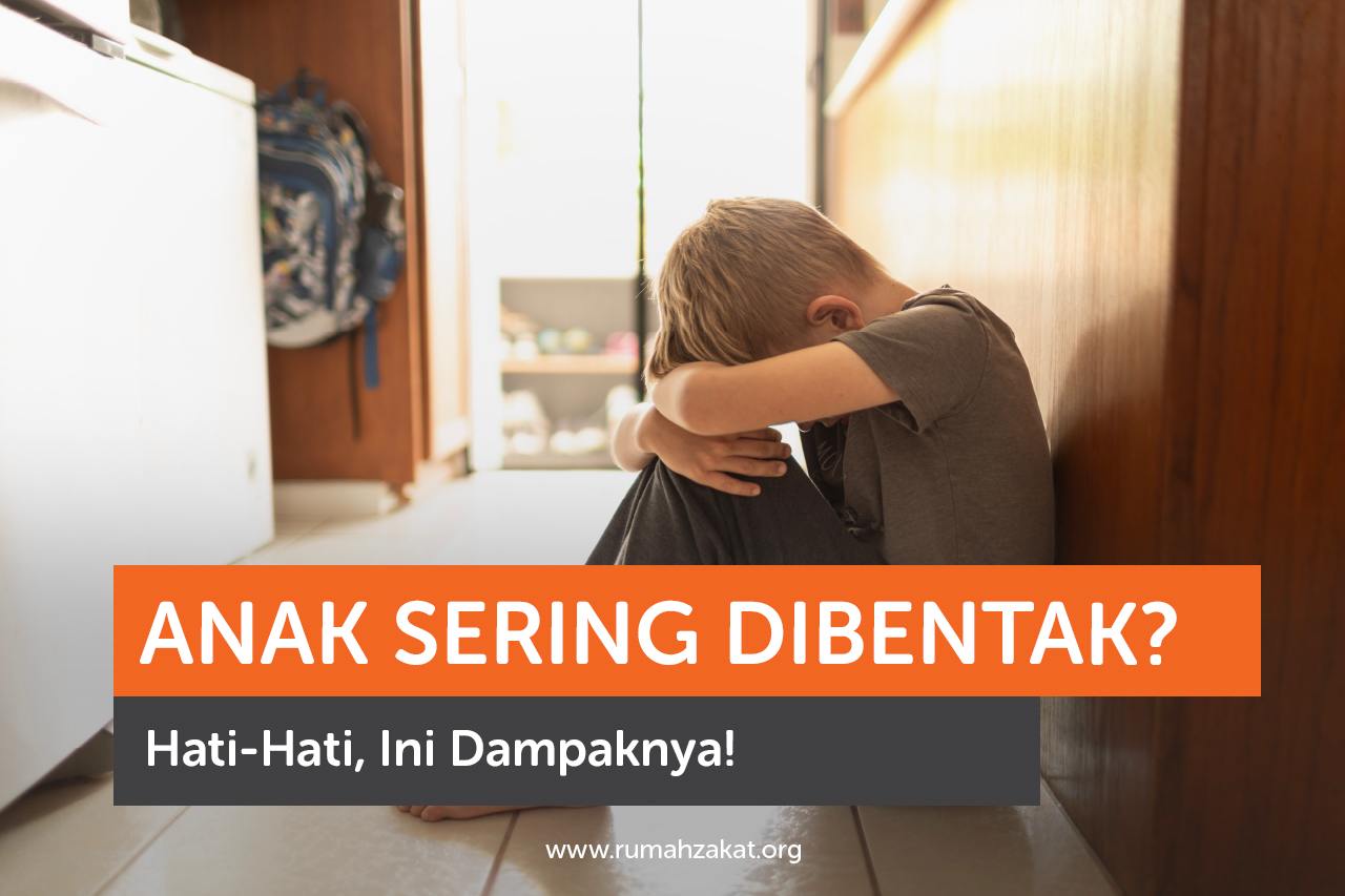 Anak Sering Dibentak? Hati-hati, Ini Dampaknya!