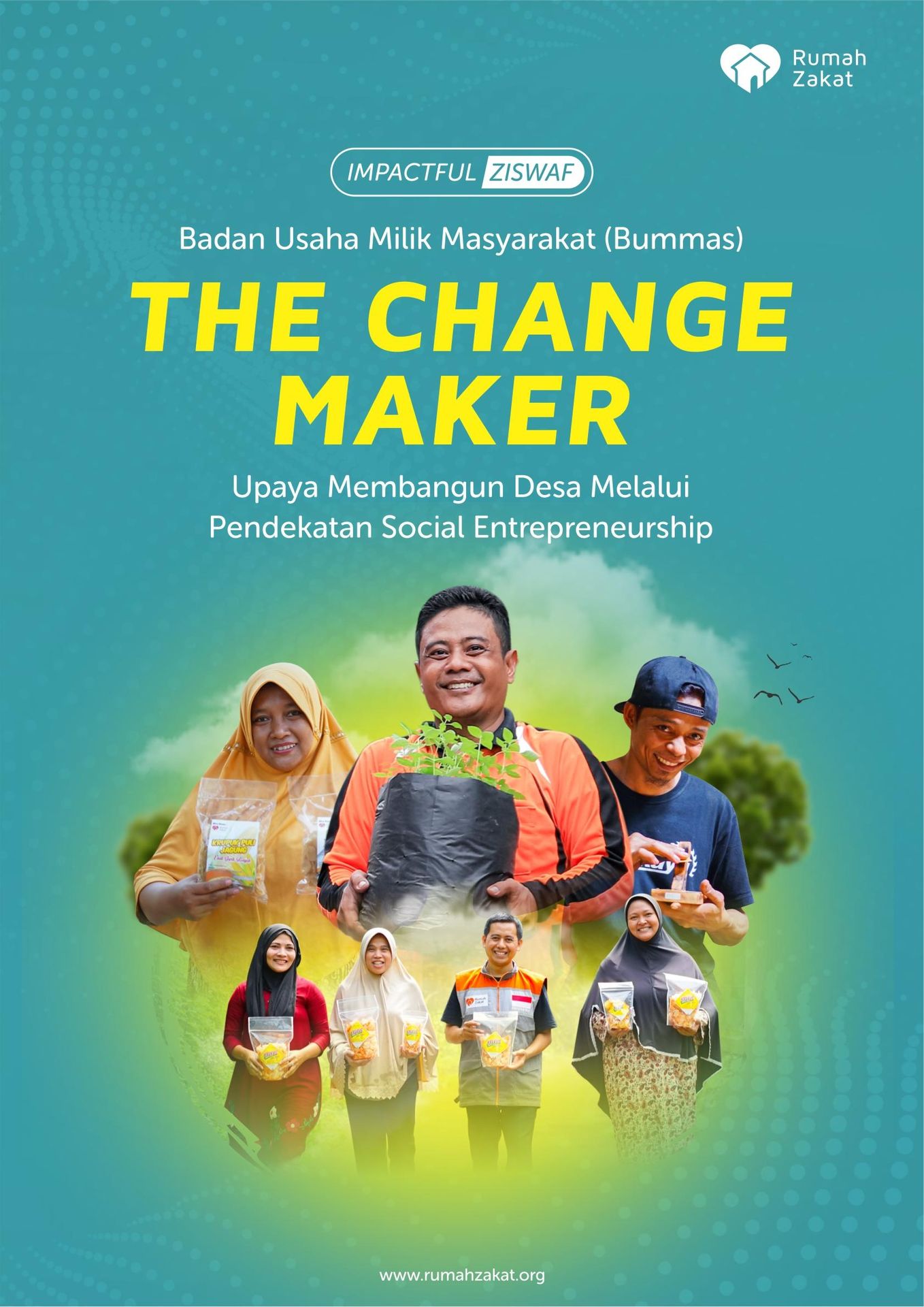 Badan Usaha Milik Masyarakat (BUMMas) The Change Maker Upaya Membangun Desa Melalui Pendekatan Social Entrepreneurship