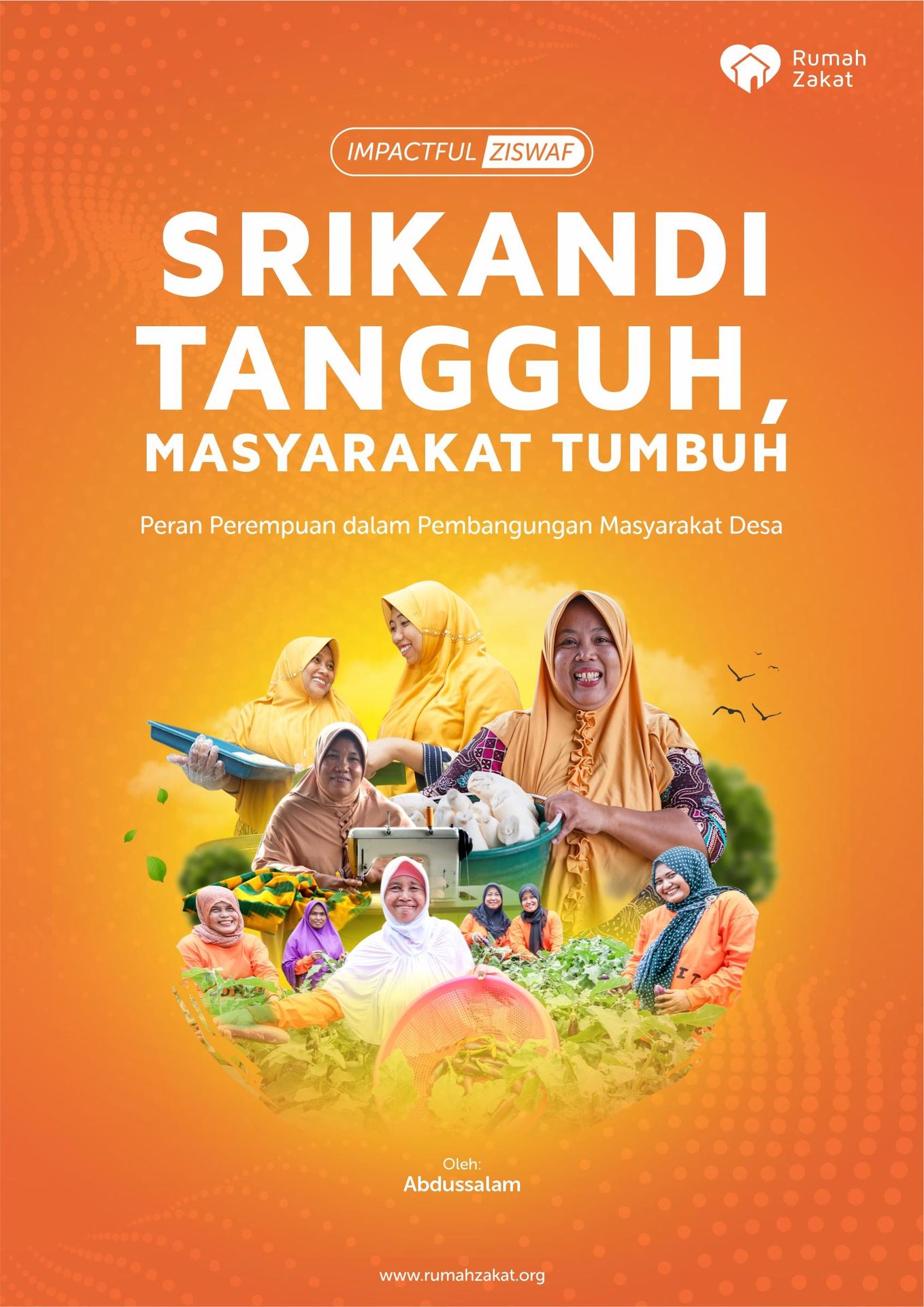 Srikandi Tangguh, Masyarakat Tumbuh (Peran Perempuan dalam Pembangunan Masyarakat Desa)