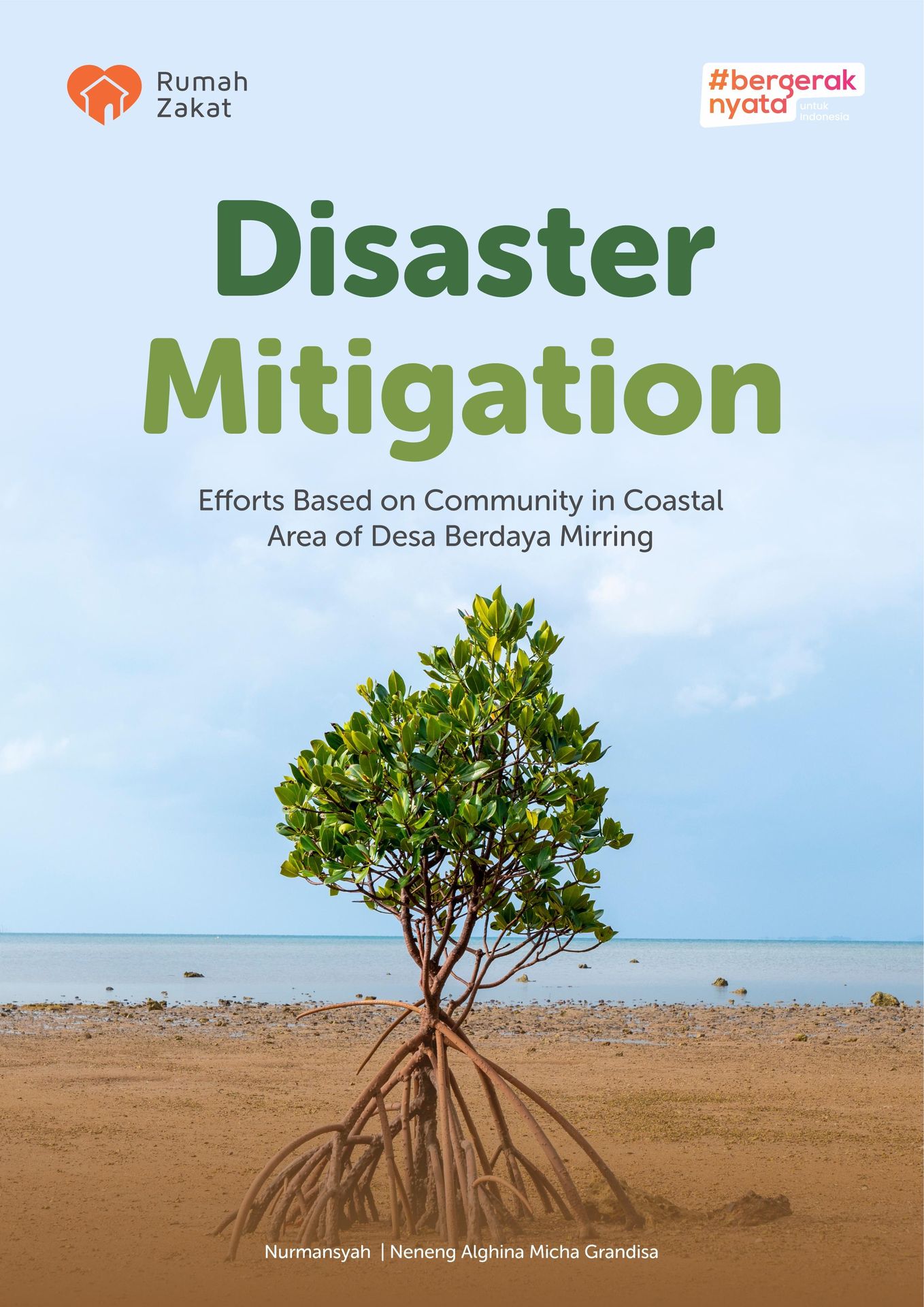 Disaster Mitigation Efforts Based on Community in Coastal Area of Desa Berdaya Mirring