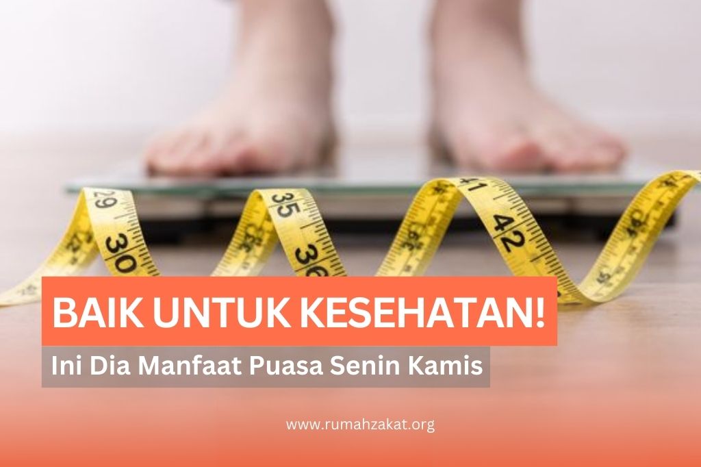 Ketahui! Ini Dia Manfaat Puasa Senin Kamis untuk Kesehatan