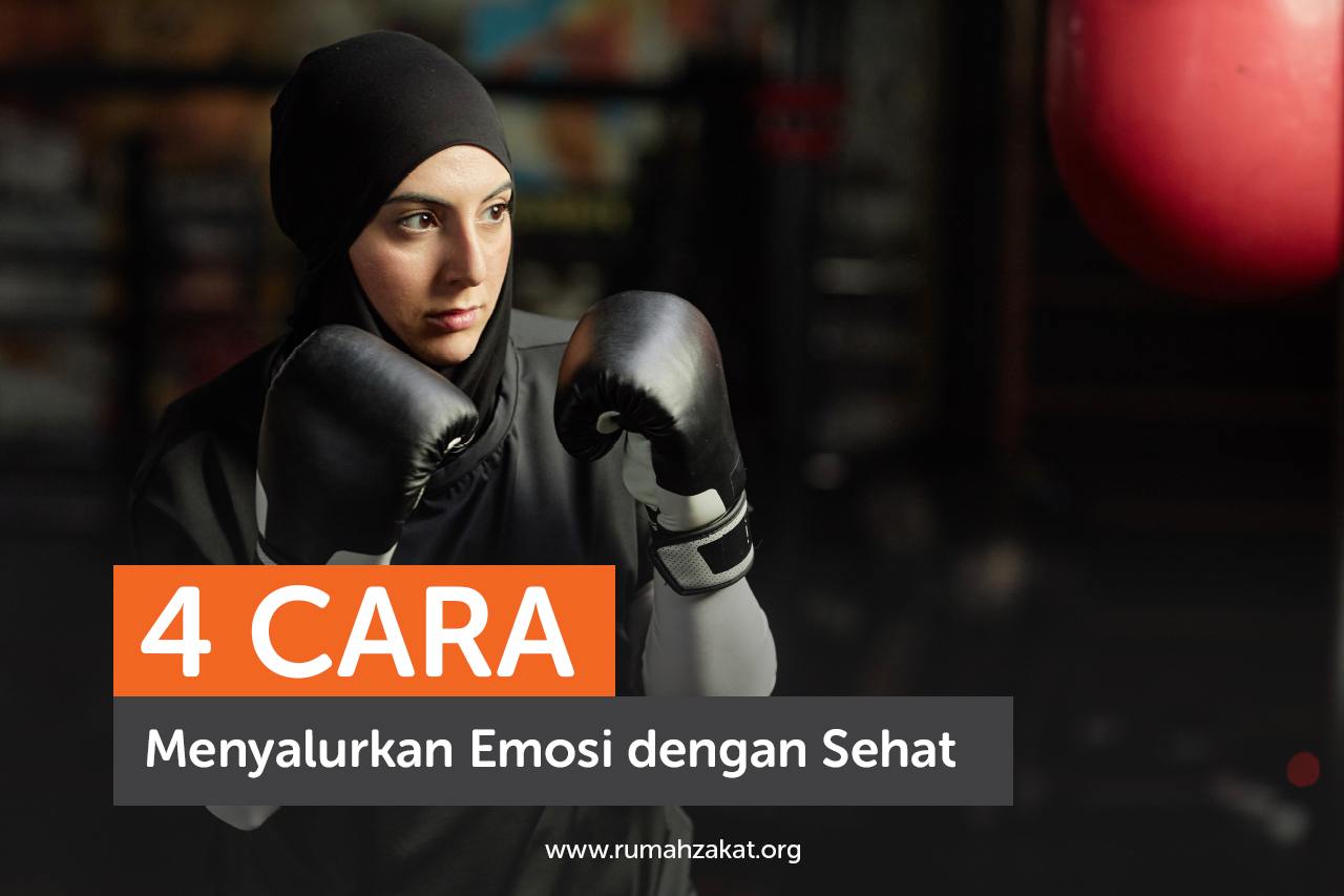 4 Cara Menyalurkan Emosi dengan Sehat 4 Cara Menyalurkan Emosi dengan Sehat