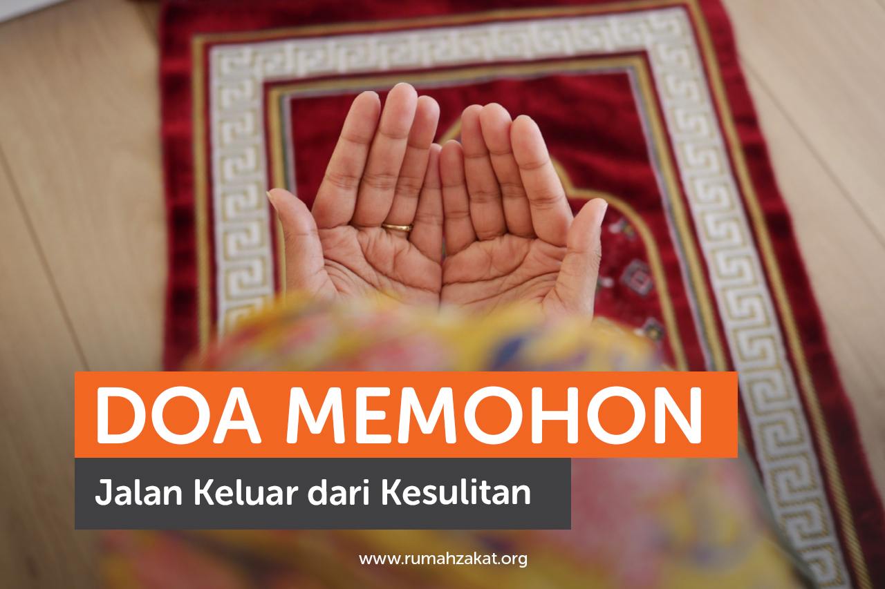 Doa Memohon Jalan Keluar dari Kesulitan
