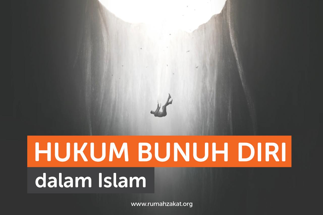 Hukum Bunuh Diri dalam Islam