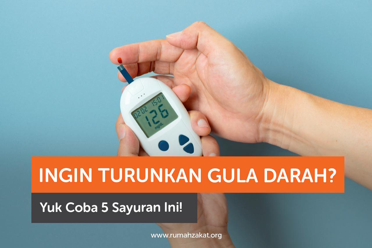 Ingin Turunkan Gula Darah Yuk Coba 5 Sayuran Ini! Ingin Turunkan Gula Darah Yuk Coba 5 Sayuran Ini!