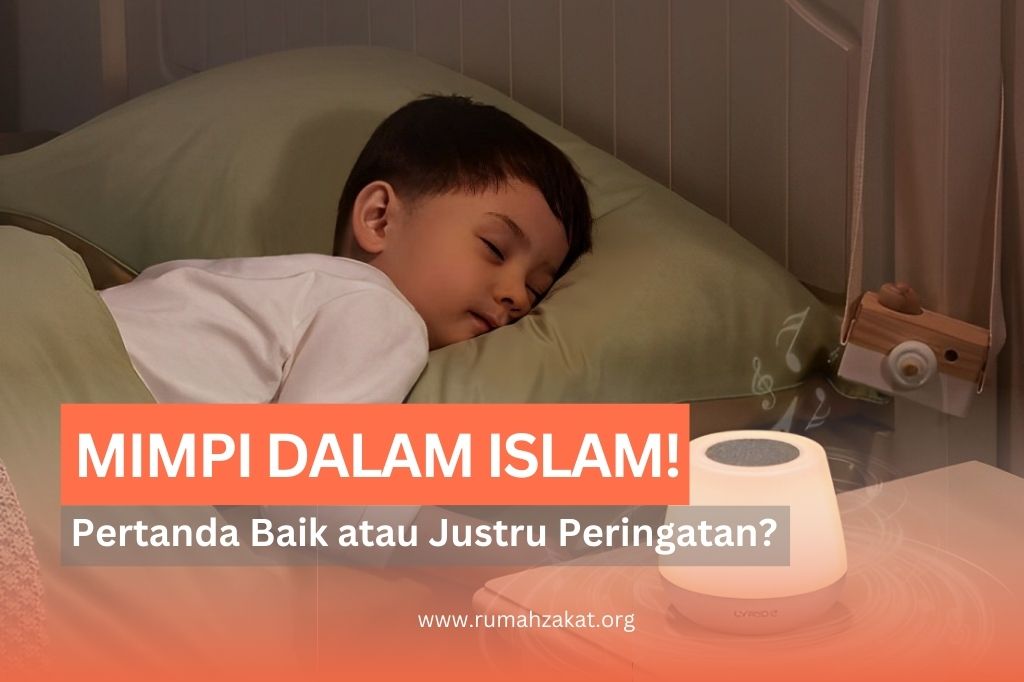 THUMBNAIL RUMAH ZAKAT (2) mimpi dalam islam