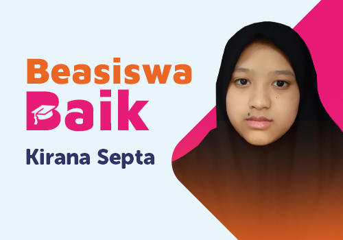beasiswa baik - profil kirana