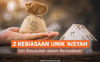 2 Kebiasaan Unik ‘Aisyah, Istri Rasulullah saw., dalam Bersedekah