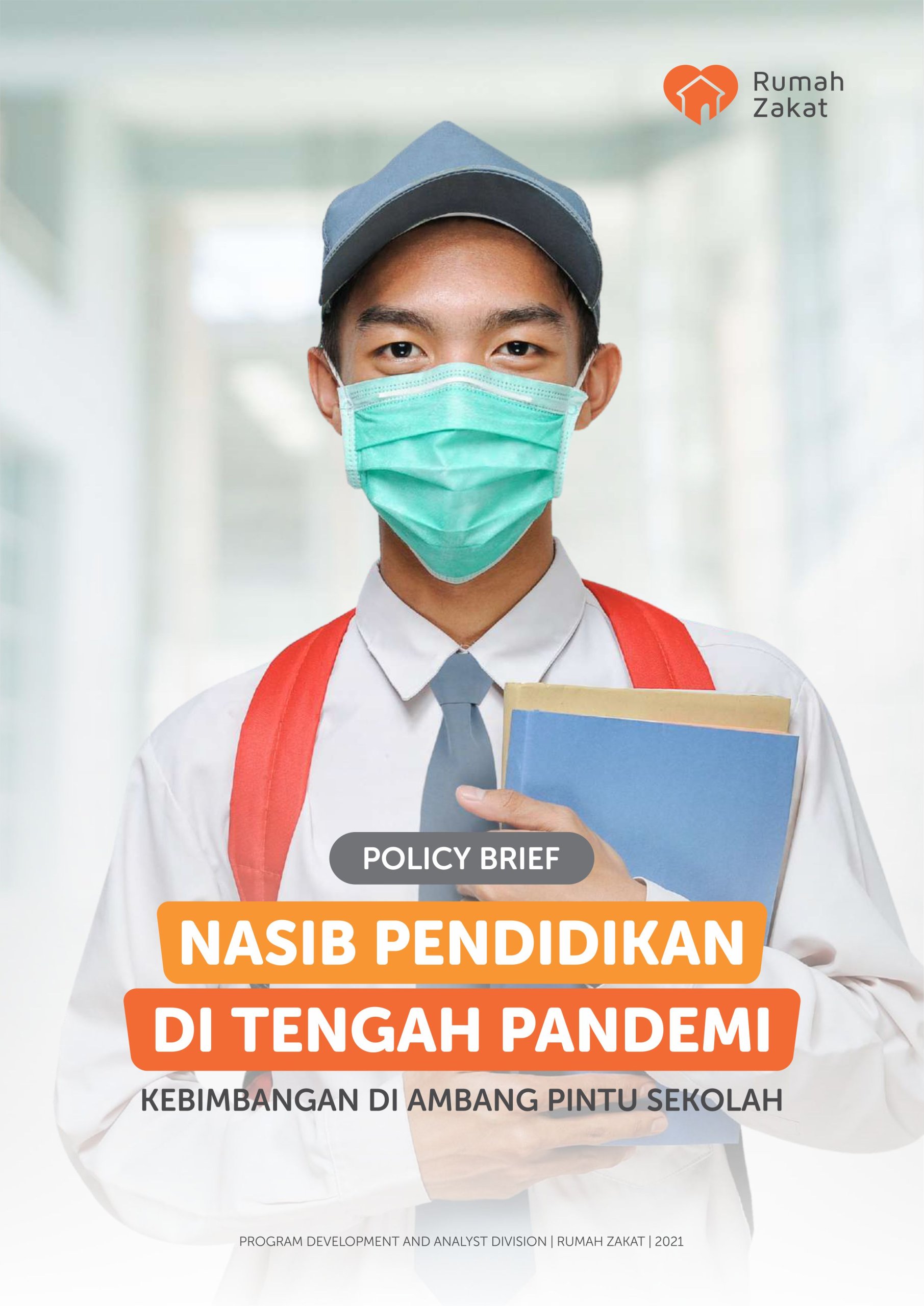 Policy Brief : Nasib Pendidikan di Tengah Pandemi Kebimbangan di Ambang Pintu Sekolah