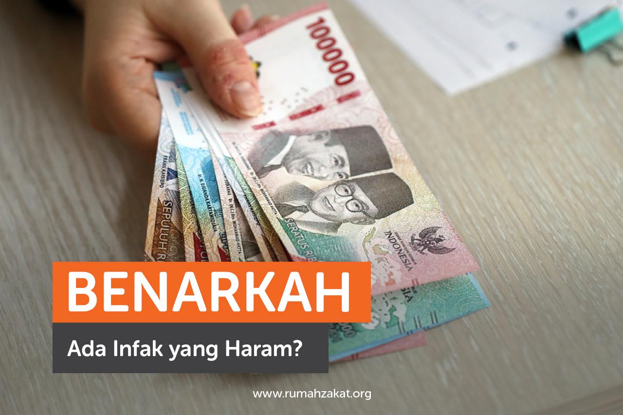 Benarkah Ada Infak yang Haram?