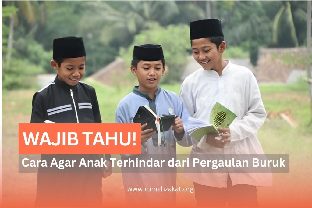 THUMBNAIL RUMAH ZAKAT (7) menjaga pergaulan anak