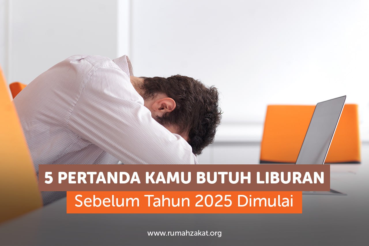 5 Pertanda Kamu Butuh Liburan Sebelum Tahun 2025 Dimulai