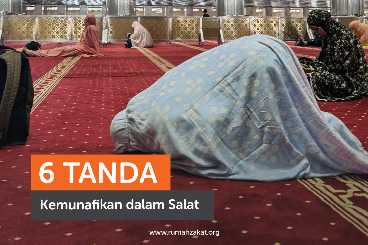 6 Tanda Kemunafikan dalam Salat
