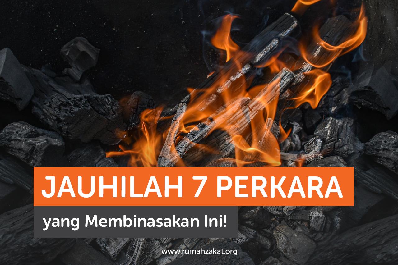 Jauhilah 7 Perkara yang Membinasakan Ini! Jauhilah 7 Perkara yang Membinasakan Ini!