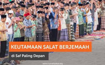 Keutamaan Salat Berjemaah di Saf Paling Depan