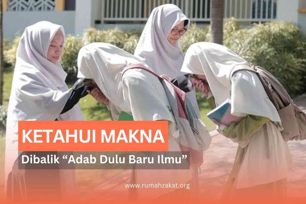 adab dulu baru ilmu adab dulu baru ilmu