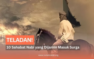 Yuk, Kenali 10 Sahabat Nabi yang Dijamin Masuk Surga