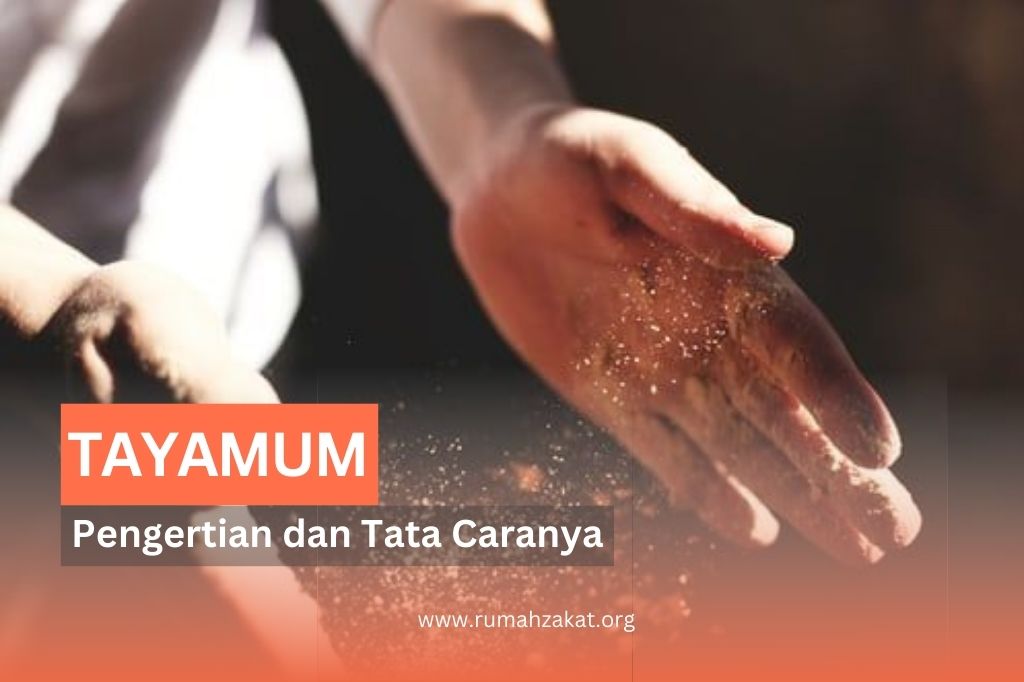 Apa Itu Tayamum dan Bagaimana Cara Melakukannya dengan Benar?