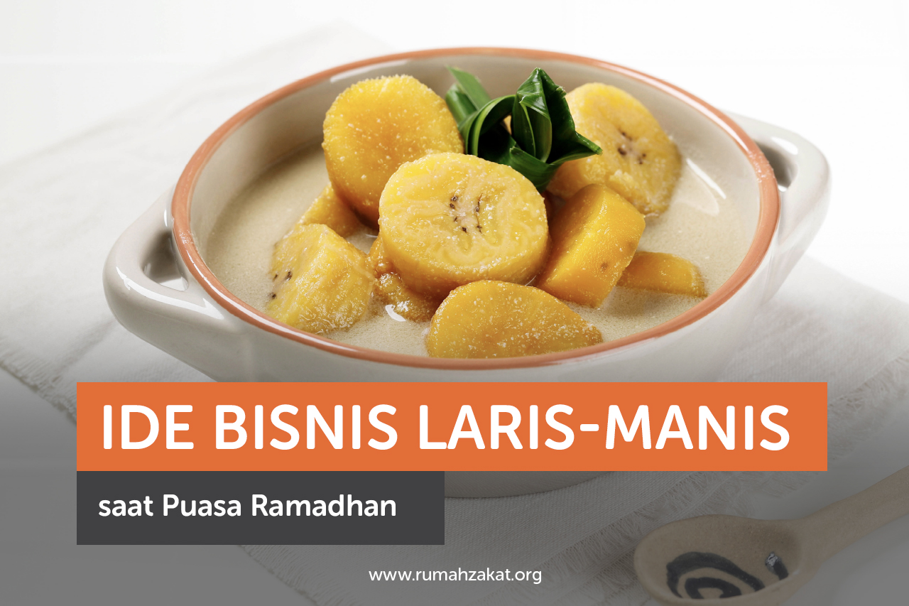 Ide bisnis saat Ramadhan yang potensi laris-manis