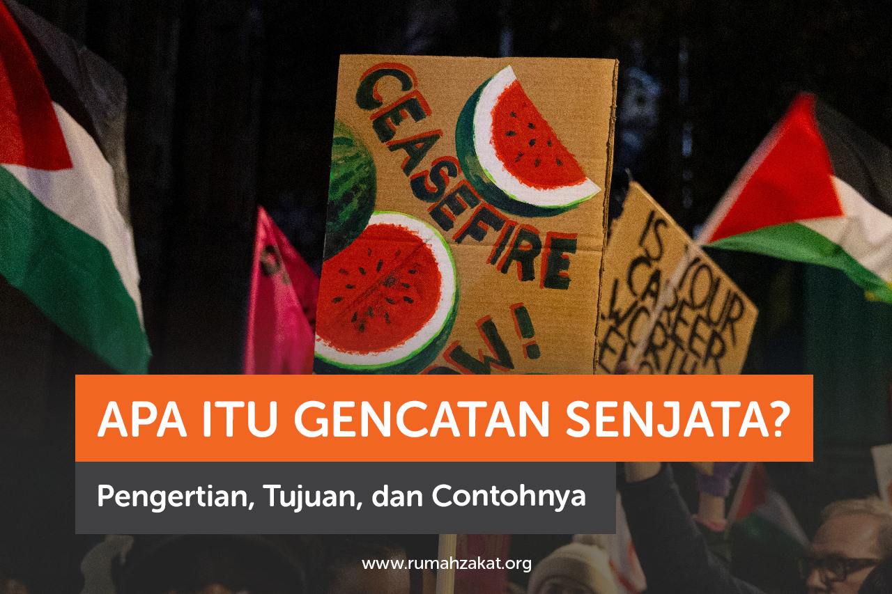 Apa Itu Gencatan Senjata? Pengertian, Tujuan, dan Contohnya