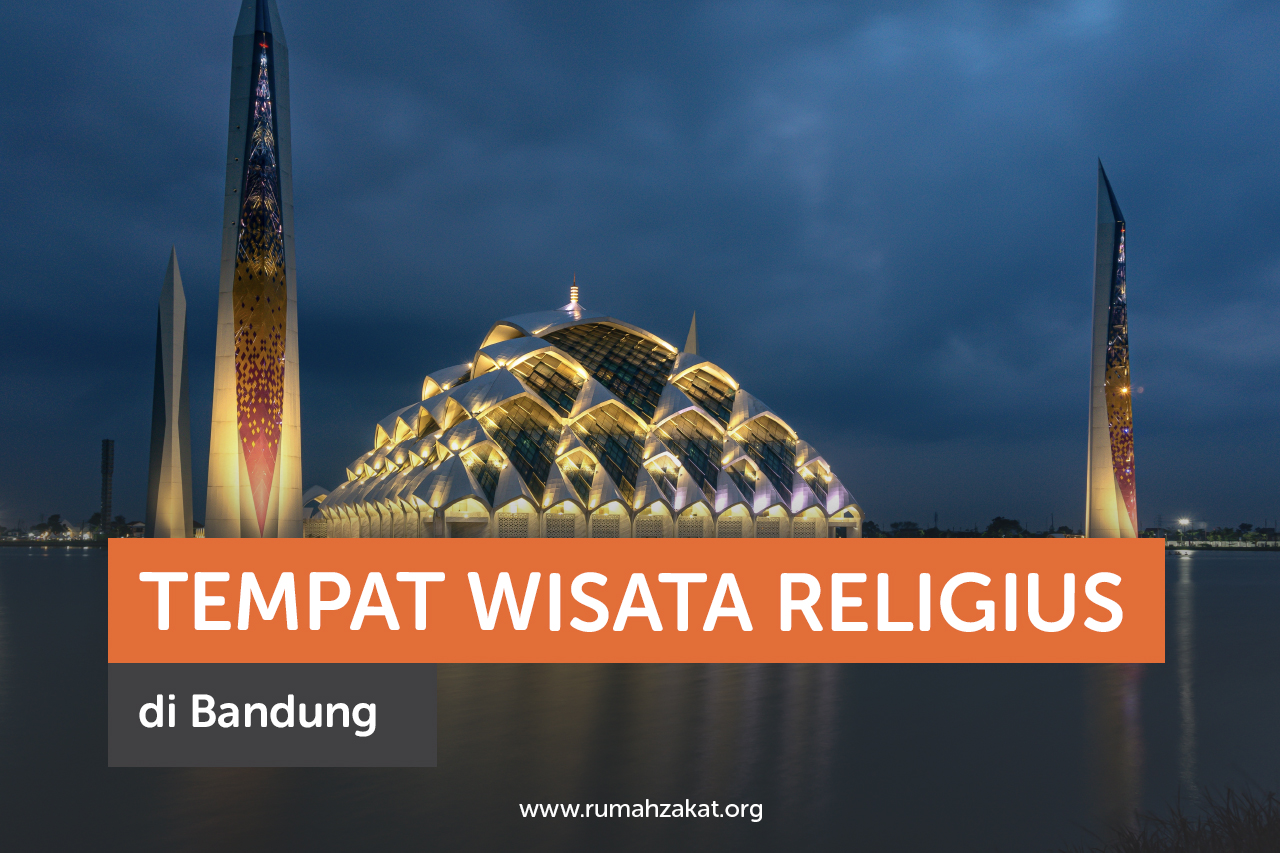 Tempat wisata religi di Bandung.