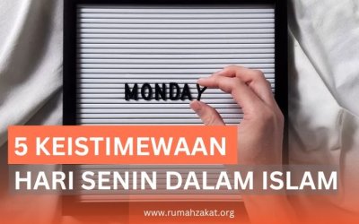 5 KEISTIMEWAAN HARI SENIN DALAM ISLAM