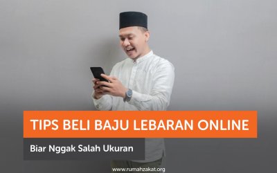 Tips Beli Baju Lebaran Online Biar Pas dan Nggak Salah Ukuran