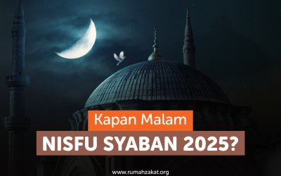 Malam Nisfu Syaban 2025 dan Keutamaannya, Yuk Simak