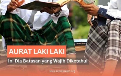 Aurat Laki-Laki: Ini Dia Batasan yang Wajib Diketahui