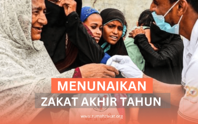 BAGAIMANA MENUNAIKAN ZAKAT AKHIR TAHUN?