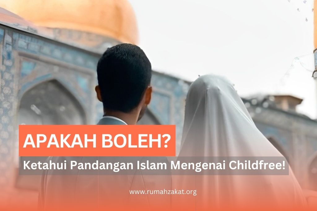BAGAIMANA PANDANGAN ISLAM TENTANG CHILDFREE?