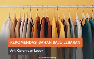 Rekomendasi Bahan Baju Lebaran Anti Gerah, Nyaman Dipakai Seharian