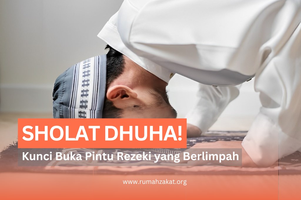 REZEKI LAGI SERET? YUK, AMALKAN SHOLAT SUNNAH DHUHA