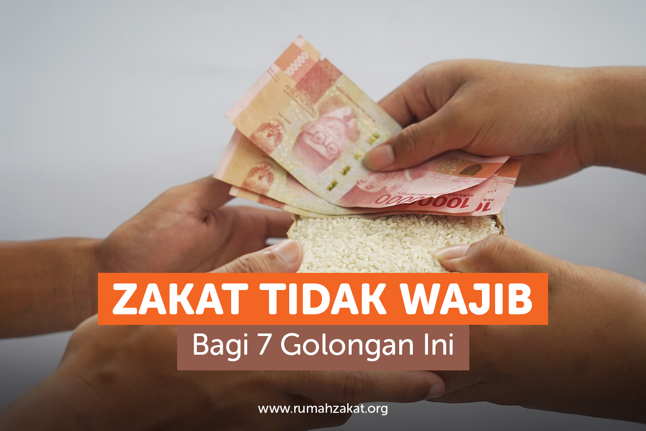 Tidak Wajib Bayar Zakat Jika Bukan Golongan Ini