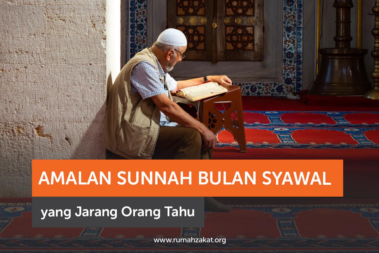 Amalan Sunnah Bulan Syawal, No 3 Jarang Orang Tau