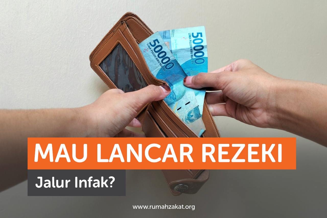 Buka Pintu Rezeki dari Jalur Infak, Mau?