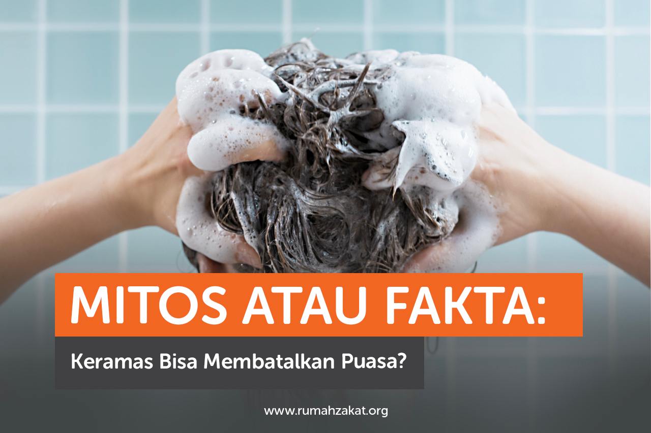 Keramas saat Puasa Apakah Batal?
