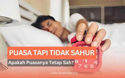 Puasa Tapi Tidak Sahur, Apakah Tetap Sah? Yuk, Simak Penjelasannya!