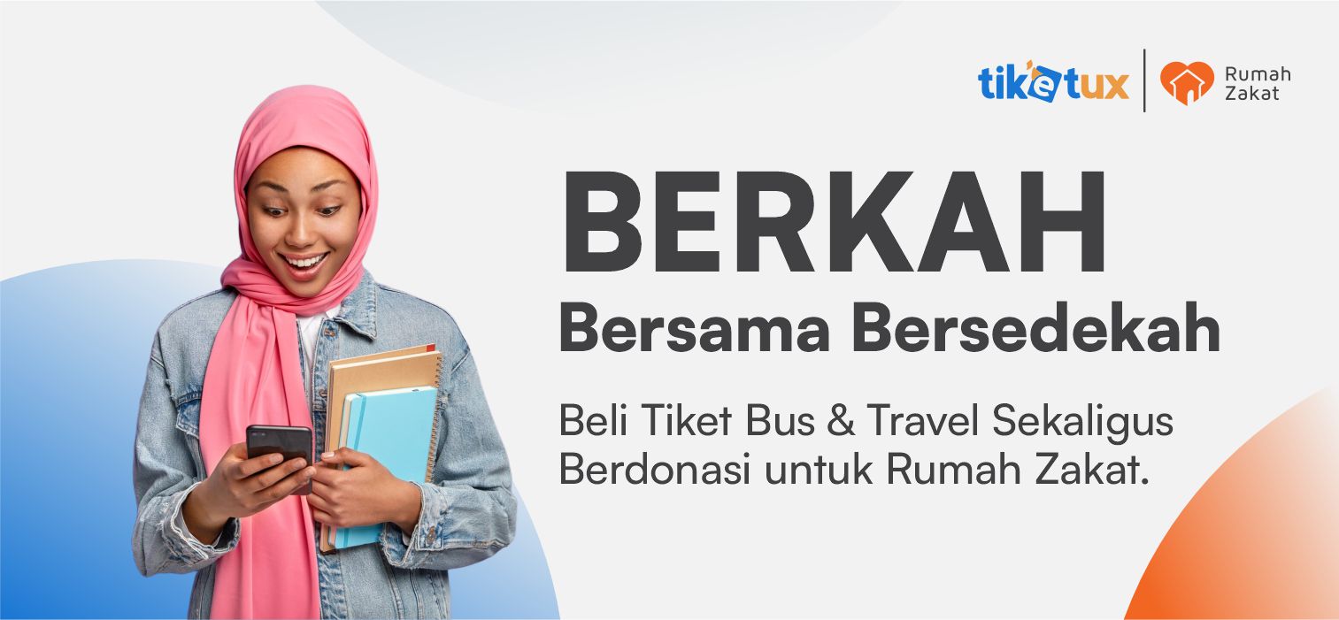 Bersama Tiketux, Rumah Zakat Salurkan Sedekah dari Setiap Pembelian TiketBus & Travel