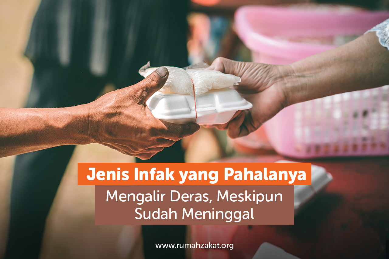 Jenis Infak yang bernilai pahala jariyah.