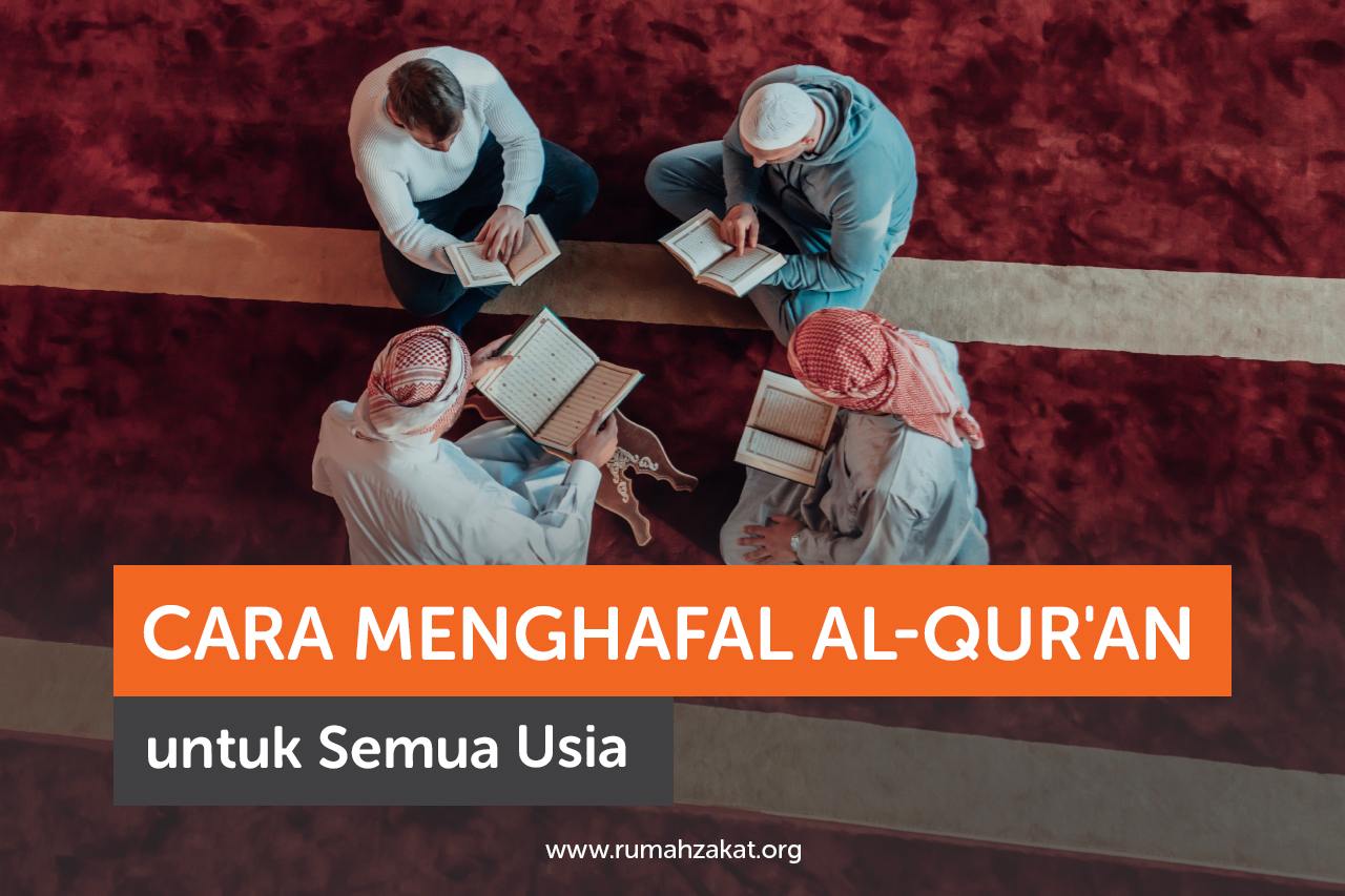 cara menghafal Al-Quran cara menghafal Al-Quran