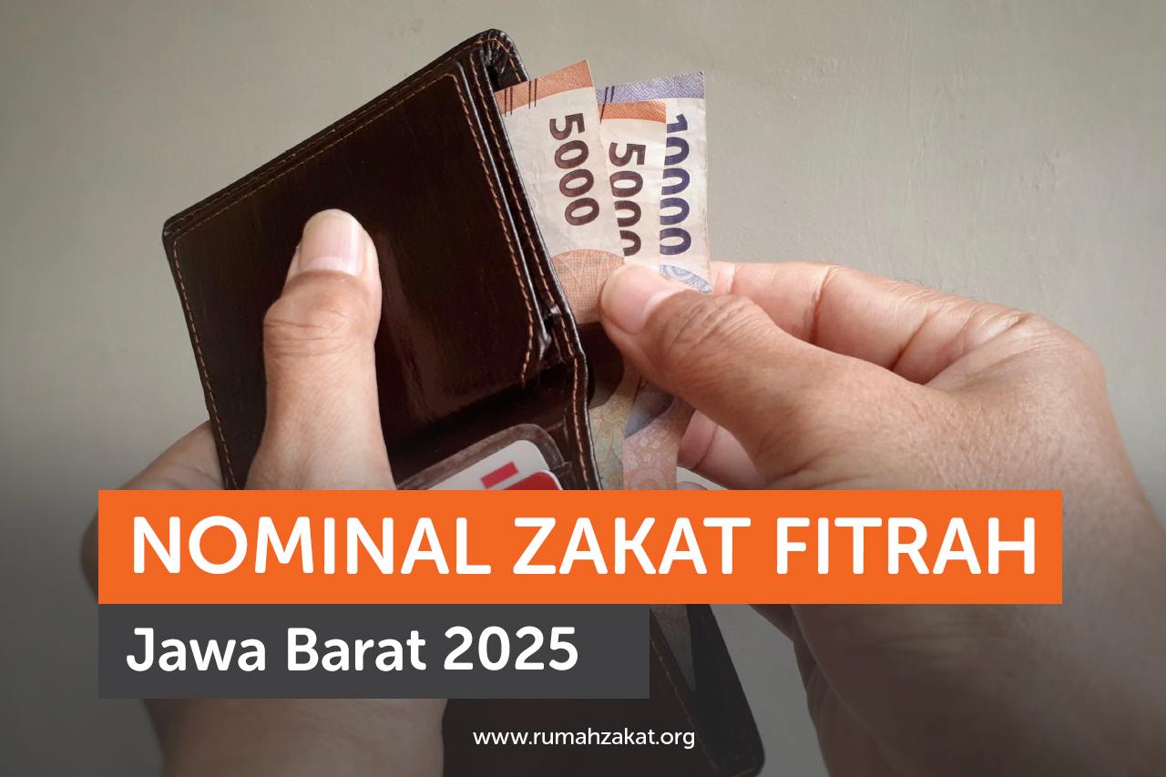 Nominal Zakat Fitrah 2025 Se-Jawa Barat
