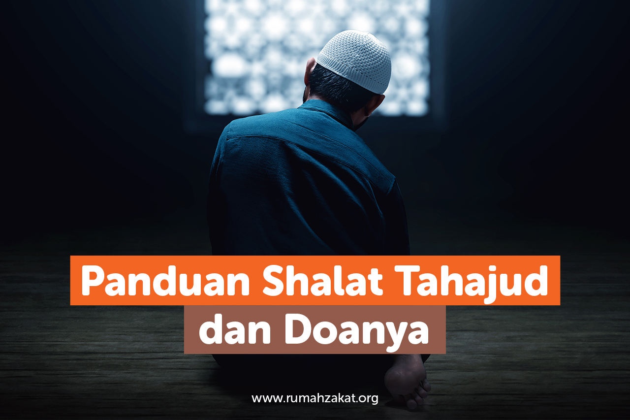 Panduan Shalat Tahajud: Tata Cara, Waktu, dan Doanya