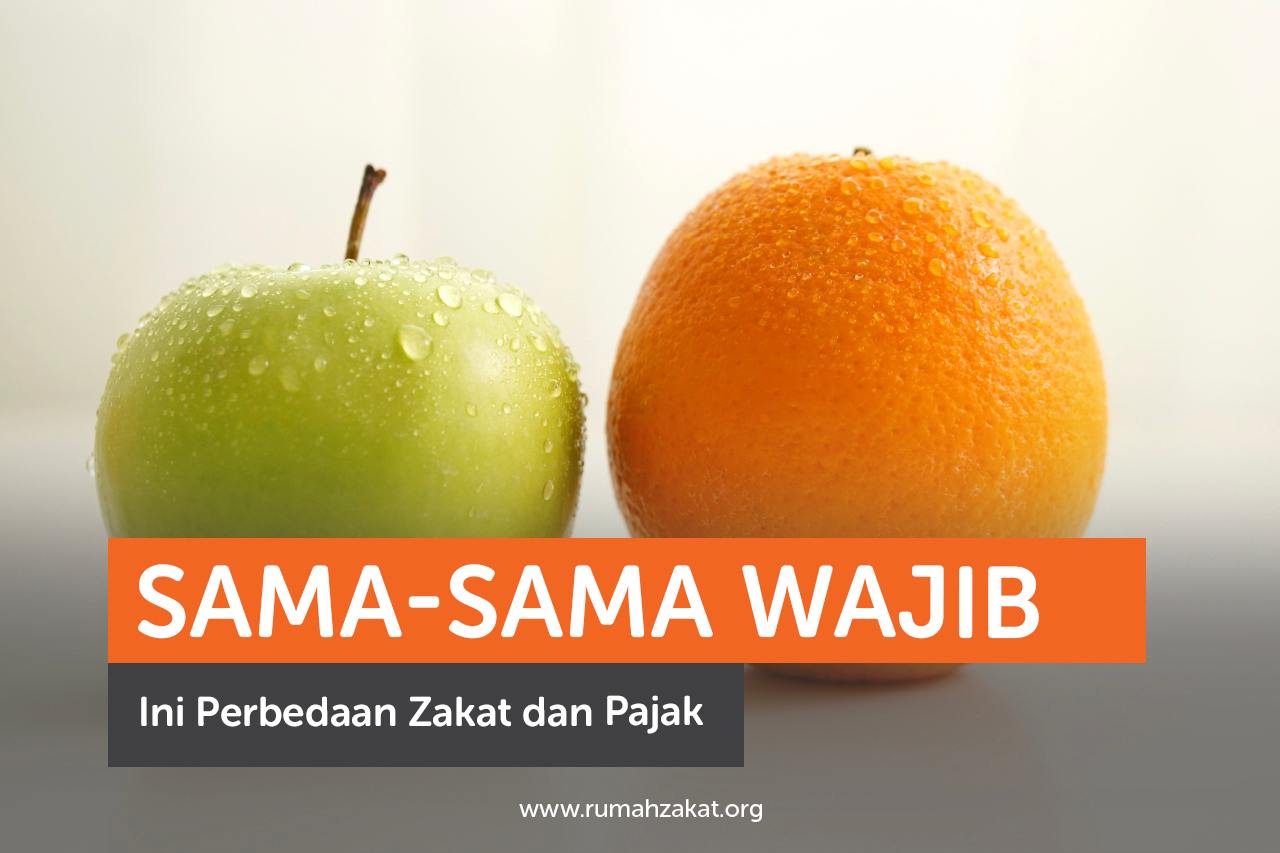Perbedaan Zakat dan Pajak: Pengertian hingga Tujuannya