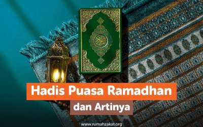 Hadis Puasa Ramadhan dan Artinya
