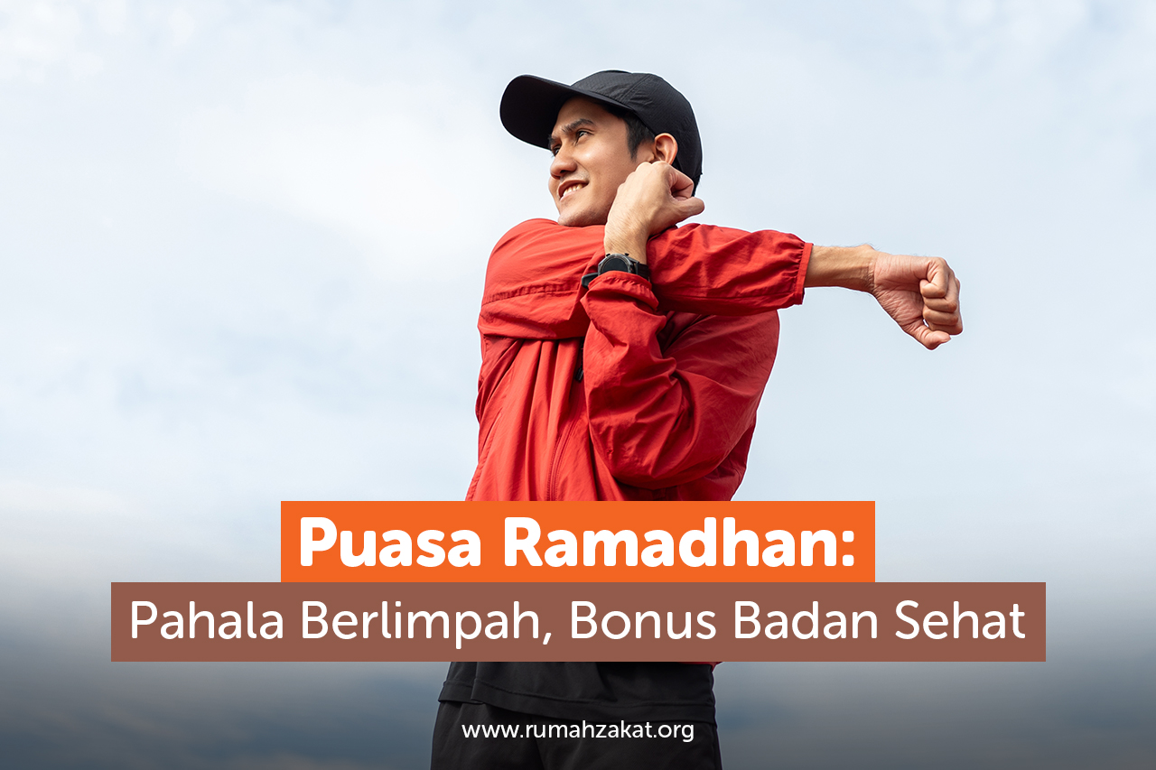 puasa ramadhan raih pahala, bonus badan sehat