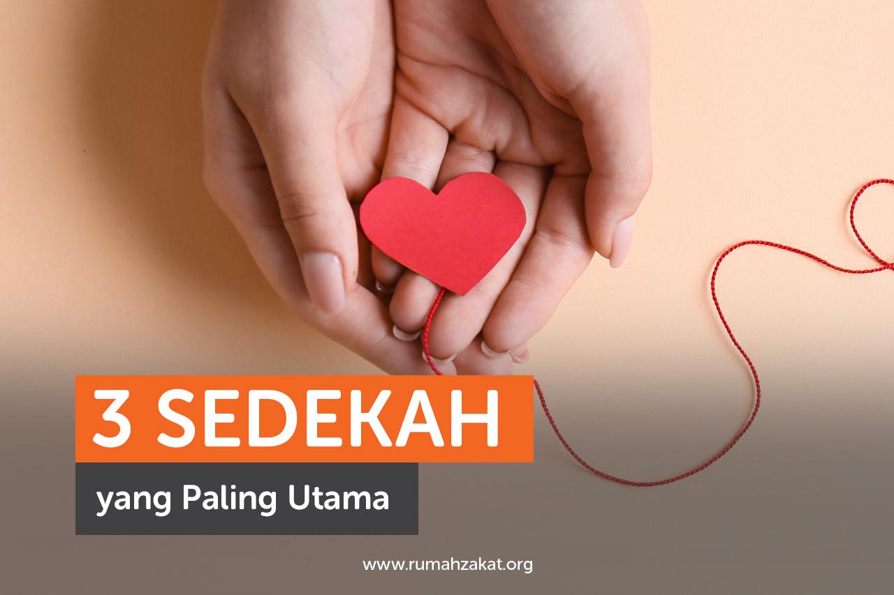 3 sedekah paling utama