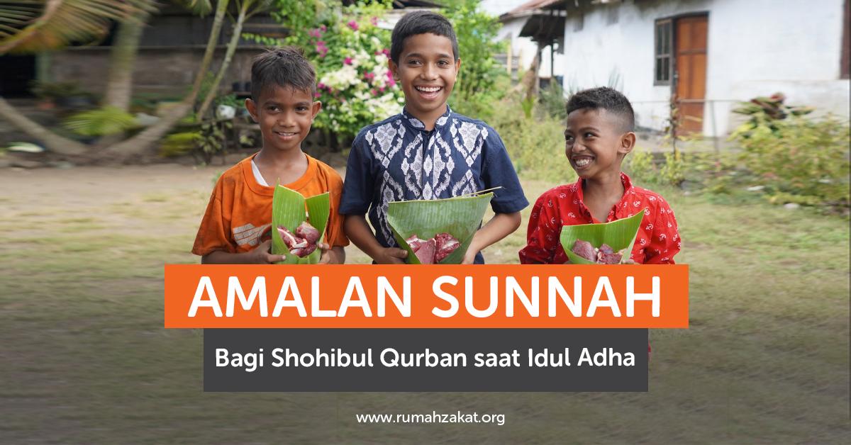 Amalan Sunnah Bagi Shohibul Qurban saat Idul Adha