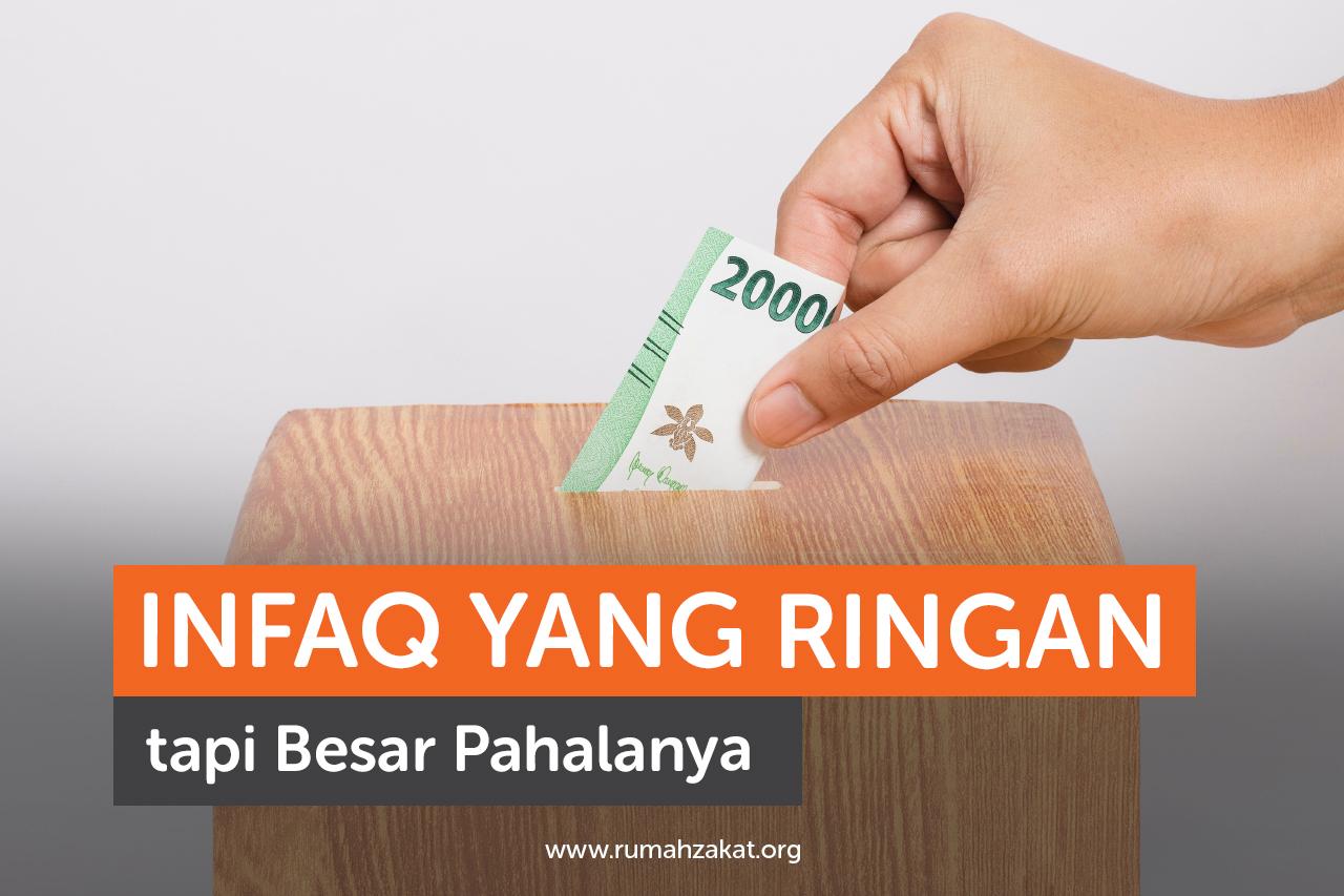 Infaq yang Ringan tapi Besar Pahalanya
