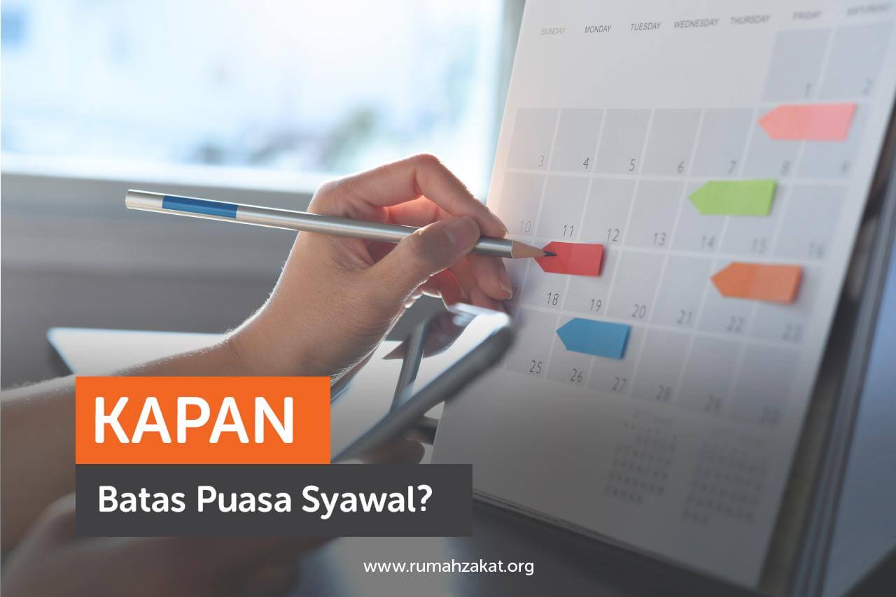 Kapan Batas Puasa Syawal Kapan Batas Puasa Syawal